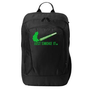 Just Smoke It City Backpack