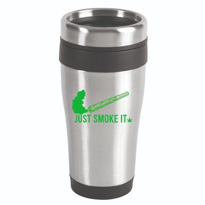 Just Smoke It 16oz Travel Tumbler