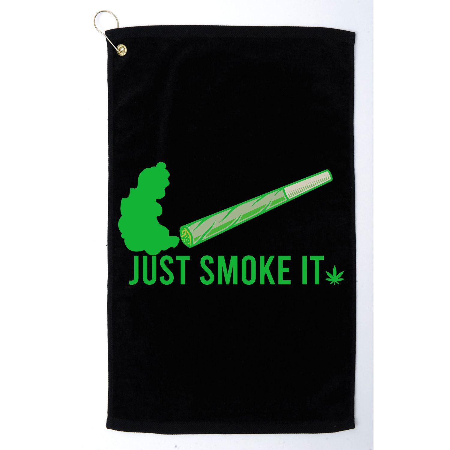 Just Smoke It Golf Towel
