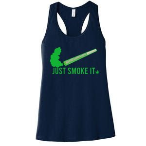 Just Smoke It Women's Racerback Tank