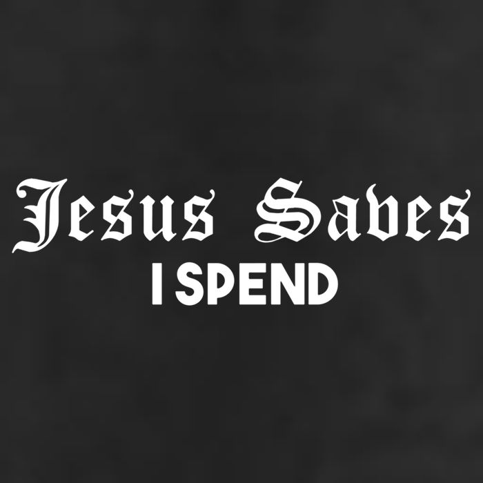 Jesus Saves I Spend 25L Jumbo Tote