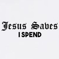 Jesus Saves I Spend Cooling Performance Crew T-Shirt
