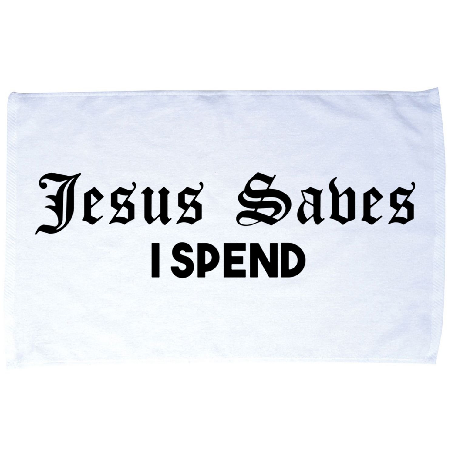 Jesus Saves I Spend Microfiber Hand Towel