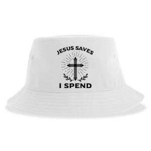 Jesus Saves I Spend Sustainable Bucket Hat