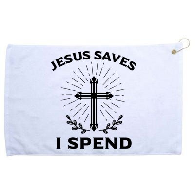 Jesus Saves I Spend Grommeted Golf Towel