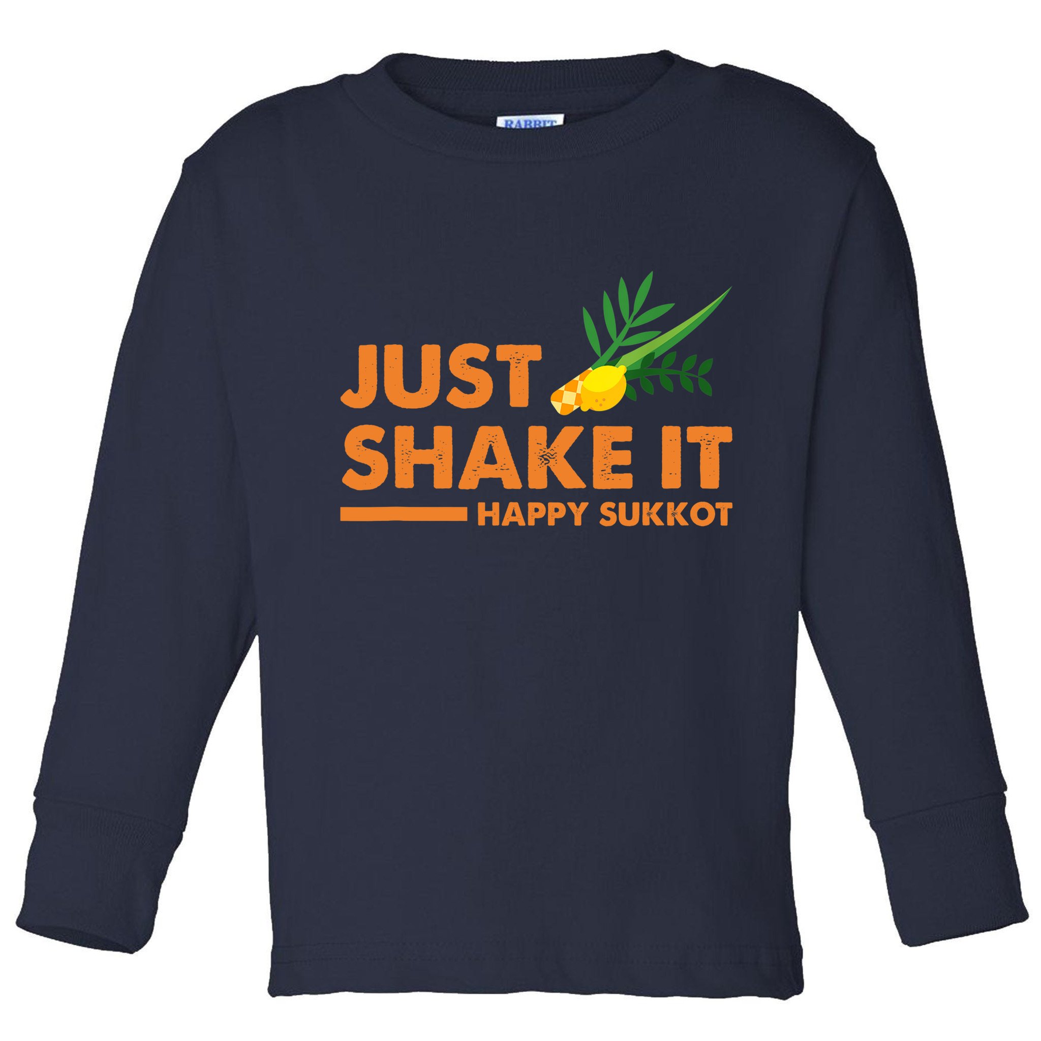 Just Shake It Happy Sukkot Festival Jewish Holiday Hebrew Toddler Long Sleeve Shirt