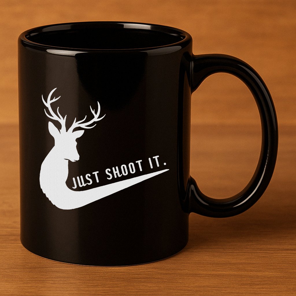 Just Shoot It Funny Deer Hunting Xmas HunterS Humor 11oz C Handle Ceramic Mug