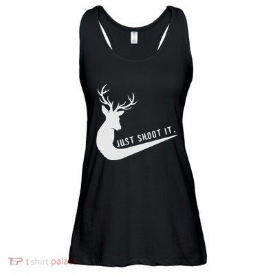 Just Shoot It Funny Deer Hunting Xmas HunterS Humor Ladies Essential Flowy Tank