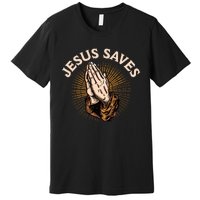 Jesus Saves Premium T-Shirt