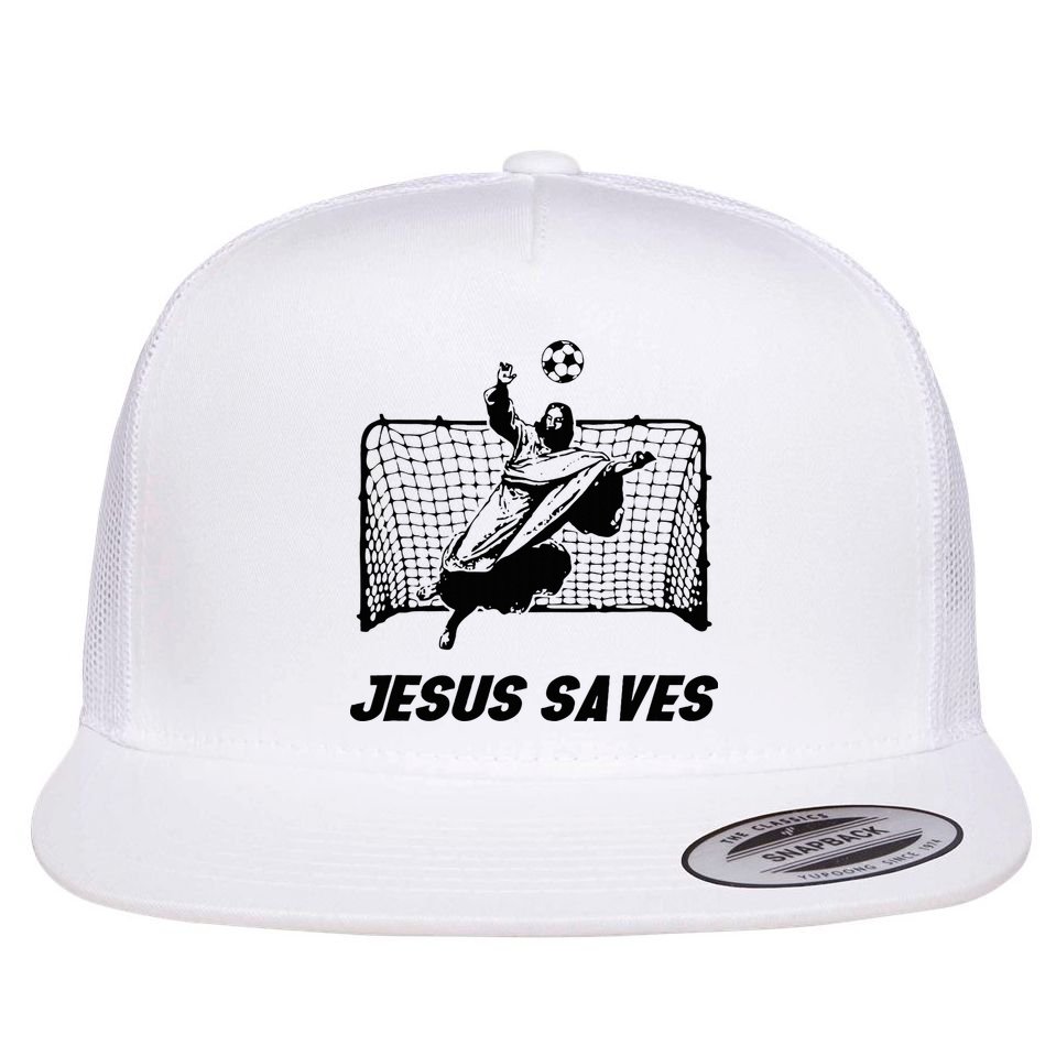 Jesus Saves Jesus Saved Soccer Goal Goalie Flat Bill Trucker Hat