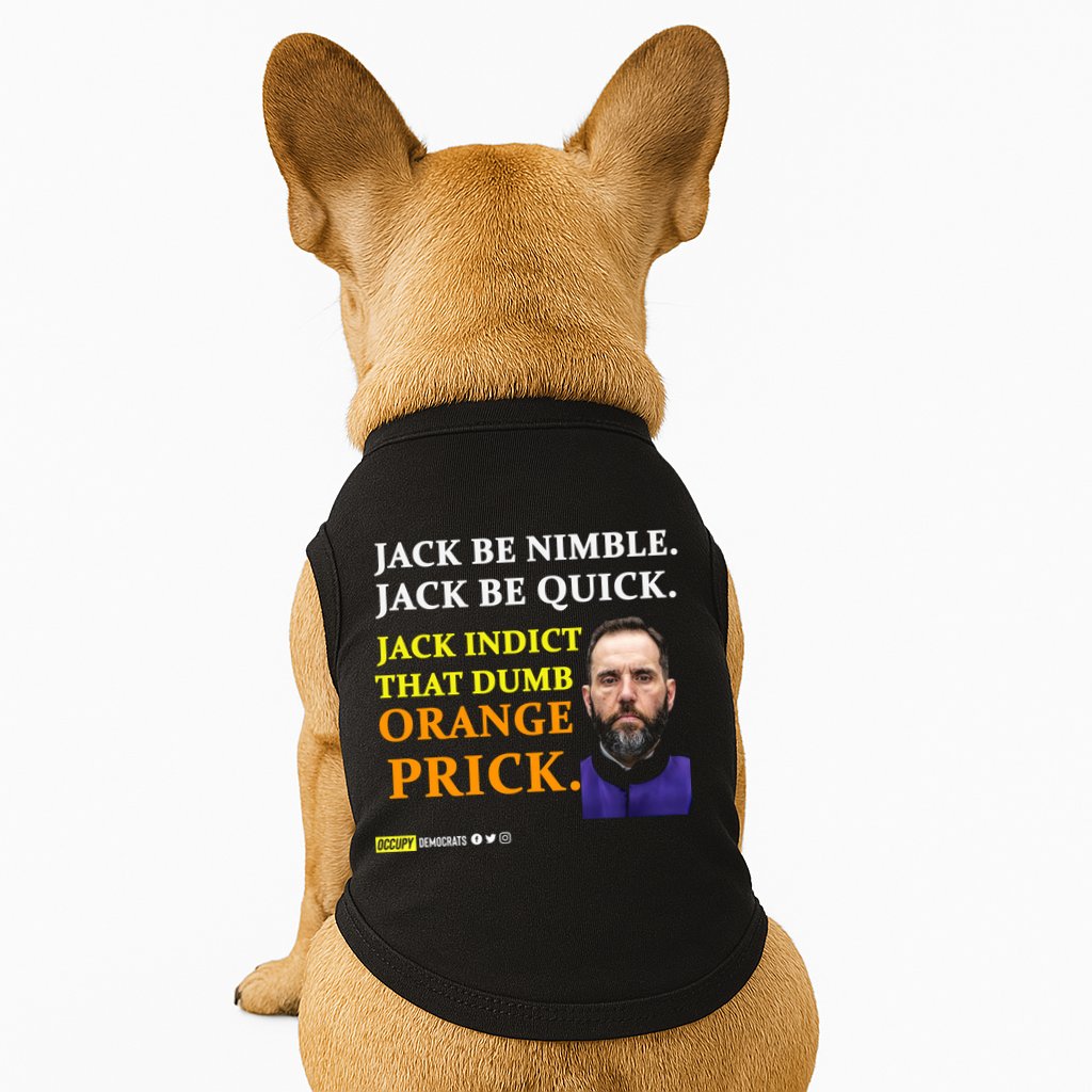 Jack Smith Jack Be Nimble Jack Be Quick Jack Indict That Dumb Orange Prick Doggie Tank