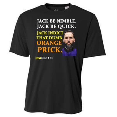 Jack Smith Jack Be Nimble Jack Be Quick Jack Indict That Dumb Orange Prick Cooling Performance Crew T-Shirt