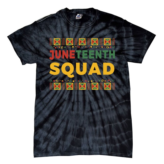 Juneteenth Squad  Tie-Dye T-Shirt