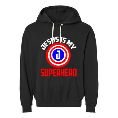 Jesus Superhero Jesus Your My Super Hero Garment-Dyed Fleece Hoodie