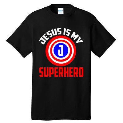 Jesus Superhero Jesus Your My Super Hero Tall T-Shirt