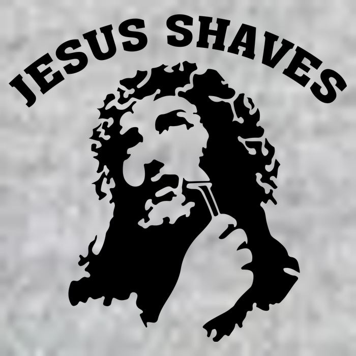 Jesus Shaves T-Shirt