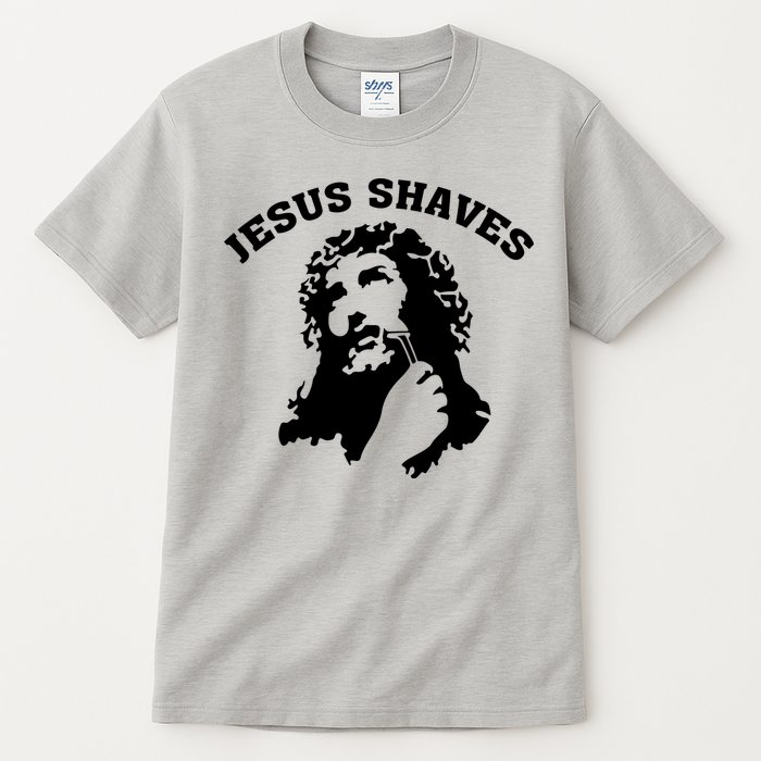 Jesus Shaves Tall T-Shirt