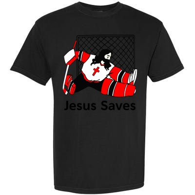 Jesus Saves Jesus Saved Hockey Funny Gift Garment-Dyed Heavyweight T-Shirt