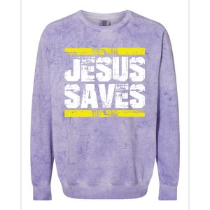 Jesus Saves Lord God Church Christ Love Faith Gift Colorblast Crewneck Sweatshirt