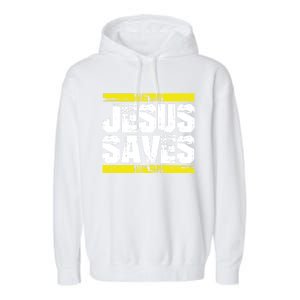 Jesus Saves Lord God Church Christ Love Faith Gift Garment-Dyed Fleece Hoodie