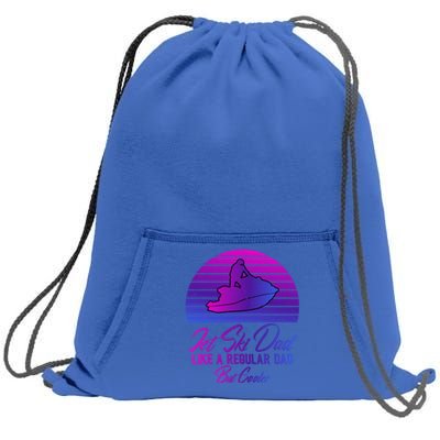 Jet Ski Lovers S Jet Ski Dad Regular Dad But Cooler Cute Gift Sweatshirt Cinch Pack Bag