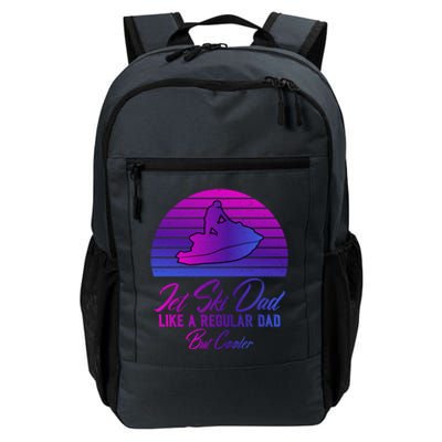 Jet Ski Lovers S Jet Ski Dad Regular Dad But Cooler Cute Gift Daily Commute Backpack