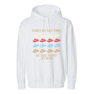 Jet Ski Lovers Meaningful Gift Garment-Dyed Fleece Hoodie