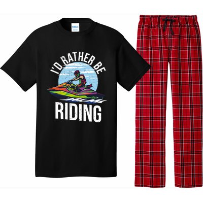 Jet Skiing Lover I Id Rather Be Jet Skiing Funny Gift Pajama Set