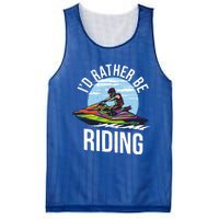 Jet Skiing Lover I Id Rather Be Jet Skiing Funny Gift Mesh Reversible Basketball Jersey Tank