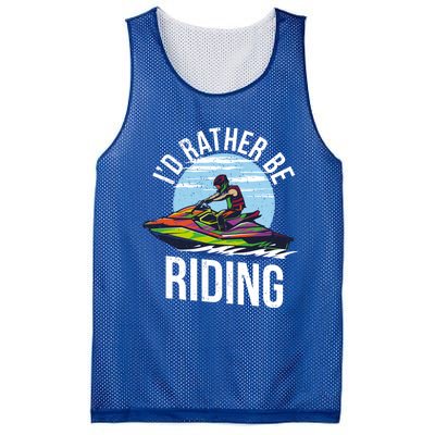 Jet Skiing Lover I Id Rather Be Jet Skiing Funny Gift Mesh Reversible Basketball Jersey Tank