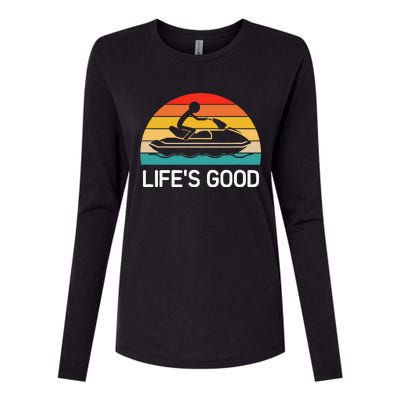 Jet Ski LifeS Good Life Quotes For Family Womens Cotton Relaxed Long Sleeve T-Shirt