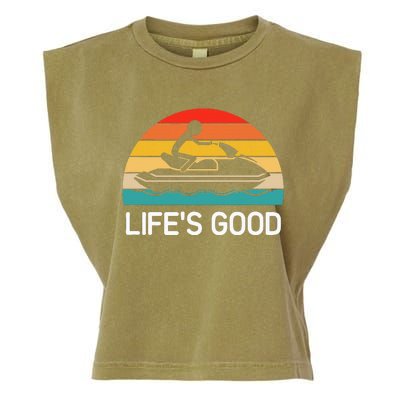 Jet Ski LifeS Good Life Quotes For Family Garment-Dyed Women's Muscle Tee