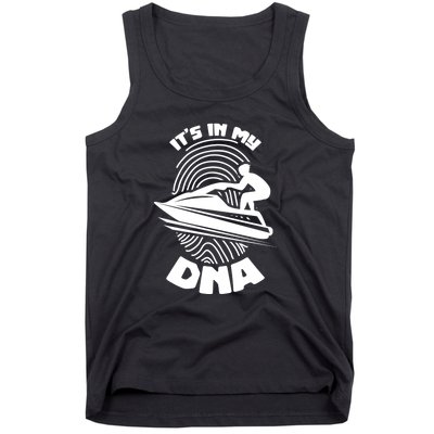 Jet Ski Lover Its In My DNA Jet Ski Lover Gift For Skier Tank Top