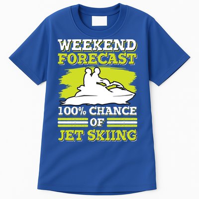 Jet Skier Lover Weekend Forcast 100% Chance Of Jet Skiing Funny Gift Tall T-Shirt