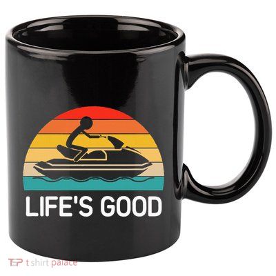 Jet Ski LifeS Good Life Quotes For Family 11oz C Handle Ceramic Mug