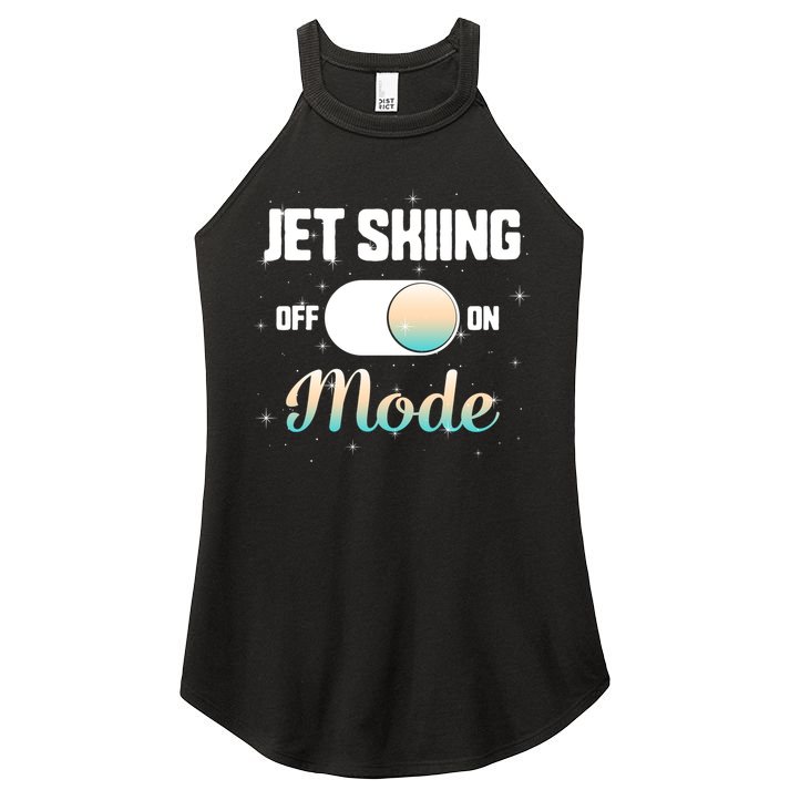 Jet Skiing Lover Jet Ski Mode On Athletic Beach Summer Sport Gift Women's Perfect Tri Rocker Tank