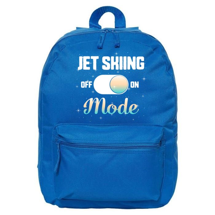 Jet Skiing Lover Jet Ski Mode On Athletic Beach Summer Sport Gift 16 in Basic Backpack