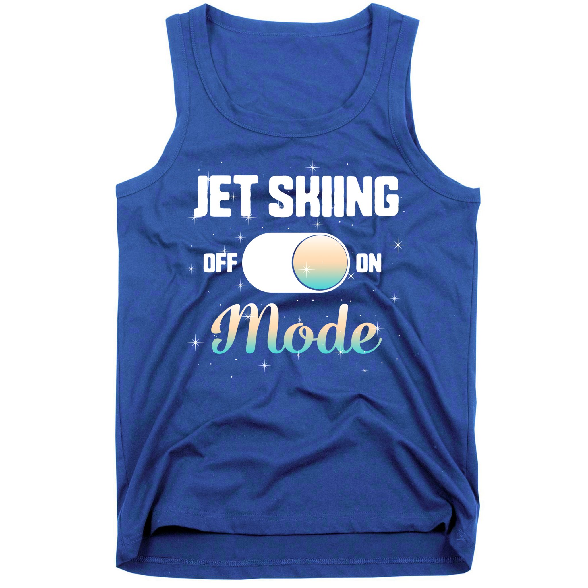 Jet Skiing Lover Jet Ski Mode On Athletic Beach Summer Sport Gift Tank Top