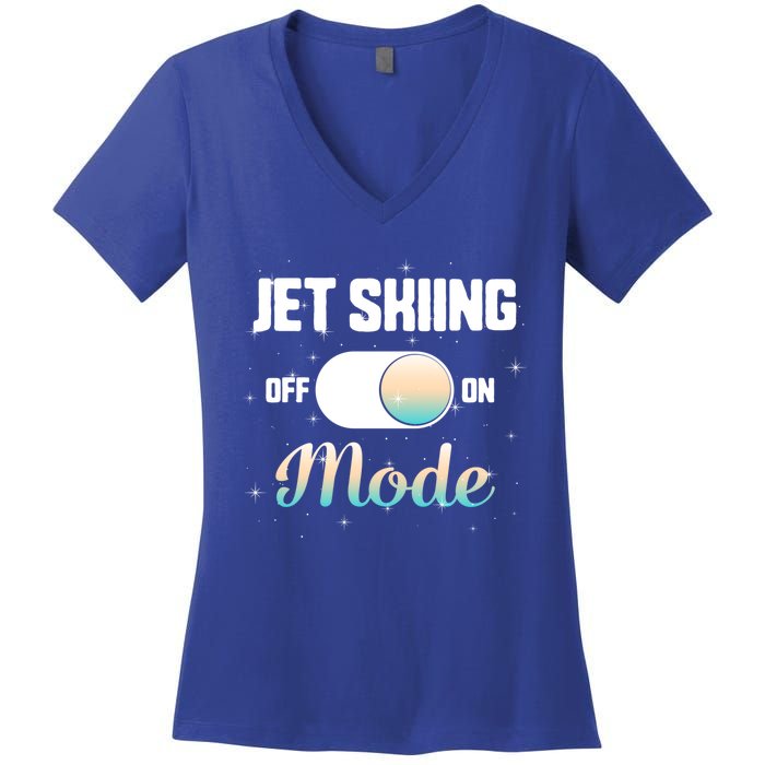 Jet Skiing Lover Jet Ski Mode On Athletic Beach Summer Sport Gift Women's V-Neck T-Shirt