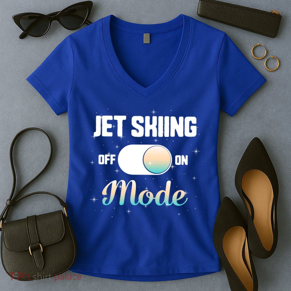 Jet Skiing Lover Jet Ski Mode On Athletic Beach Summer Sport Gift Women's V-Neck T-Shirt