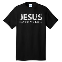 Jesus Saved My Life Jesus Cross Family Adult Matching Group Tall T-Shirt