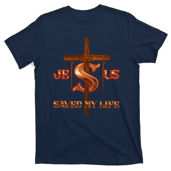 Jesus Saved My Life Metal Cross And Nails T-Shirt