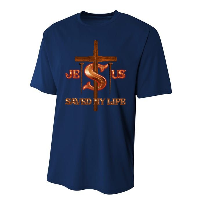 Jesus Saved My Life Metal Cross And Nails Performance Sprint T-Shirt