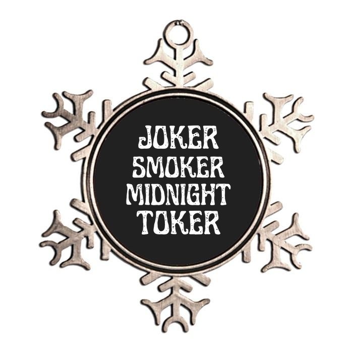 Joker Smoker Midnight Toker Funny Quotes Classic Metallic Star Ornament