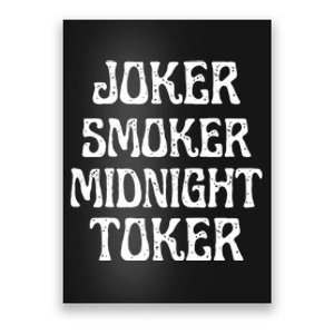 Joker Smoker Midnight Toker Funny Quotes Classic Poster