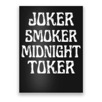 Joker Smoker Midnight Toker Funny Quotes Classic Poster