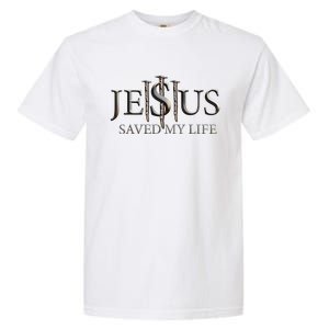 Jesus Saved My Life Christian Religious Believer Garment-Dyed Heavyweight T-Shirt