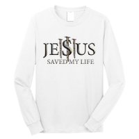 Jesus Saved My Life Christian Religious Believer Long Sleeve Shirt