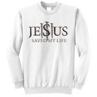 Jesus Saved My Life Christian Religious Believer Sweatshirt