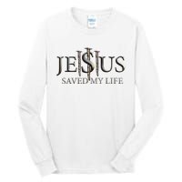 Jesus Saved My Life Christian Religious Believer Tall Long Sleeve T-Shirt